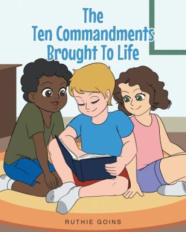 The Ten Commandments Brought to Life