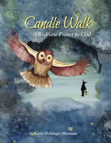 Candle Walk: A Bedtime Prayer to God