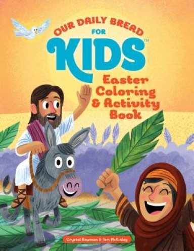 Our Daily Bread for Kids Easter Coloring and Activity Book
