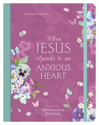 When Jesus Speaks to an Anxious Heart Devotional Journal