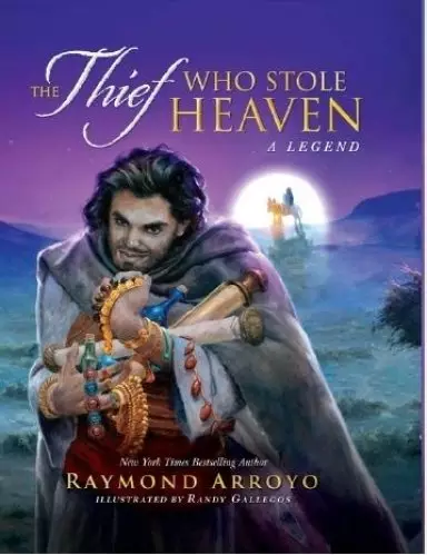 The Thief Who Stole Heaven: A Legend
