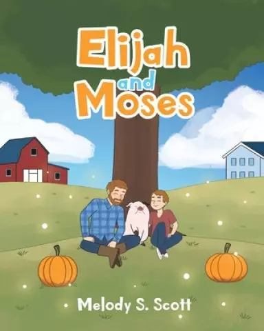 Elijah and Moses