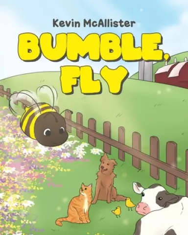 Bumble, Fly