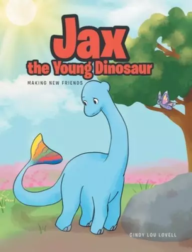 Jax the Young Dinosaur: Making New Friends
