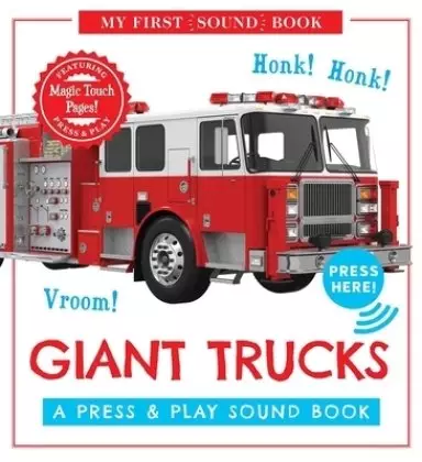 Giant Trucks: My First Book of Sounds