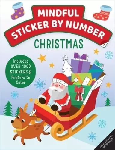 Mindful Sticker by Number: Christmas: (Sticker Books for Kids, Activity Books for Kids, Mindful Books for Kids, Christmas Books for Kids)