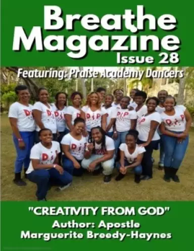 Breathe Magazine Issue 28: Creativity From God