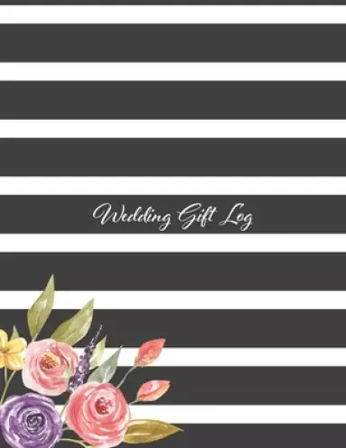 Wedding Gift Log: Gift Book & Organizer, Gift Record