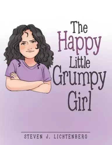 The Happy Little Grumpy Girl