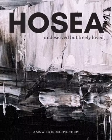 Hosea: undeserved, but freely loved