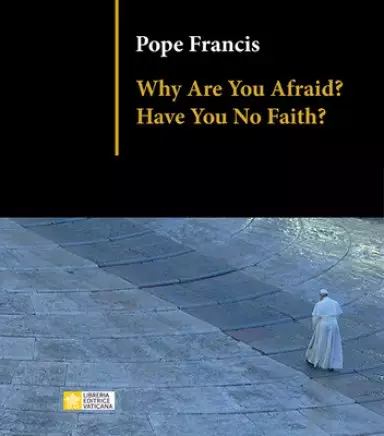 Why Are You Afraid? Have You No Faith?
