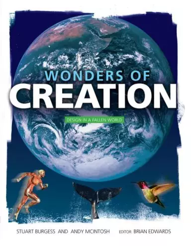 Wonders of Creation: Design in a Fallen World