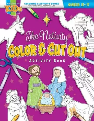 The Nativity Color & Cut Out: Coloring Activity Books ] Christmas--5-7