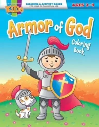 The Armor of God Coloring Book (Ages 2-4)