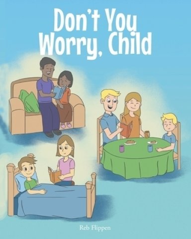 Don't You Worry, Child