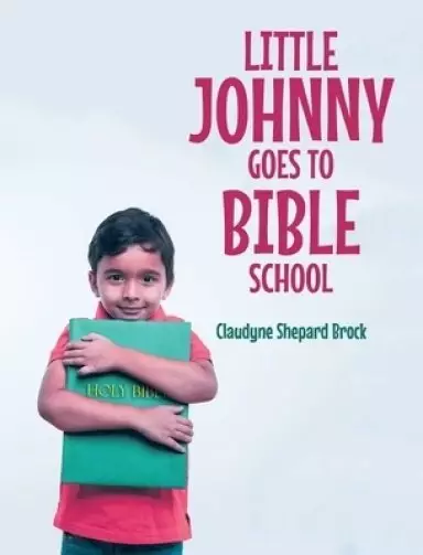 Little Johnny Goes to Bible School