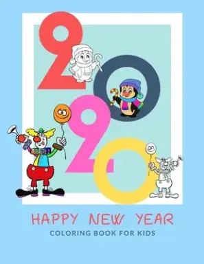 Happy new year coloring book for kids: 100 pages funny coloring book for christmas celebration EP.2 (Books5)