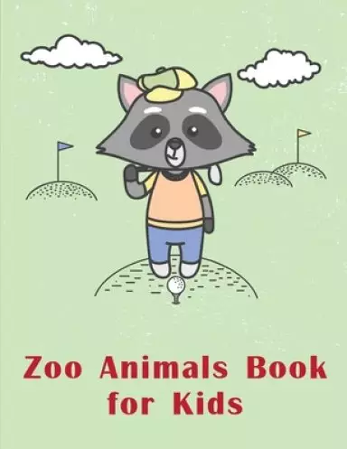 Zoo Animals Book for Kids: Children Coloring and Activity Books for Kids Ages 2-4, 4-8, Boys, Girls, Fun Early Learning