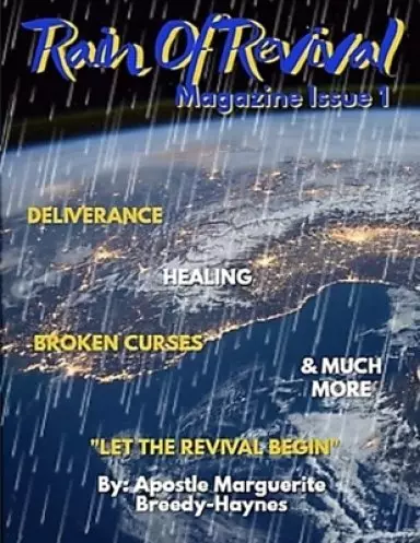 Rain Of Revival Magazine Issue 1: Let The Revival Begin