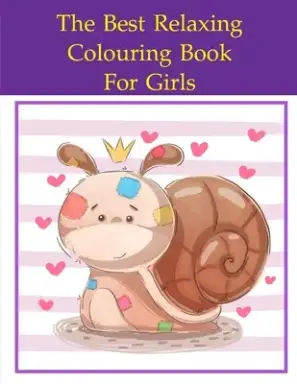 The Best Relaxing Colouring Book For Girls: picture books for seniors baby