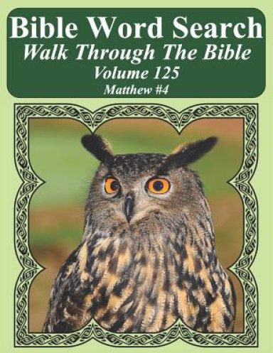 Bible Word Search Walk Through The Bible Volume 125: Matthew #4 Extra Large Print