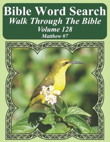 Bible Word Search Walk Through The Bible Volume 128: Matthew #7 Extra Large Print