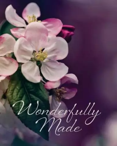 Wonderfully Made: Psalm 139:14