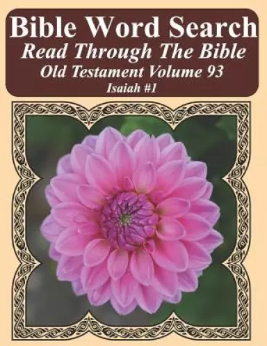 Bible Word Search Read Through The Bible Old Testament Volume 93: Isaiah #1 Extra Large Print