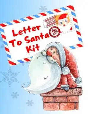 Letter To Santa Kit: Write A Letter To Santa Claus, Coloring And Sticker Pages