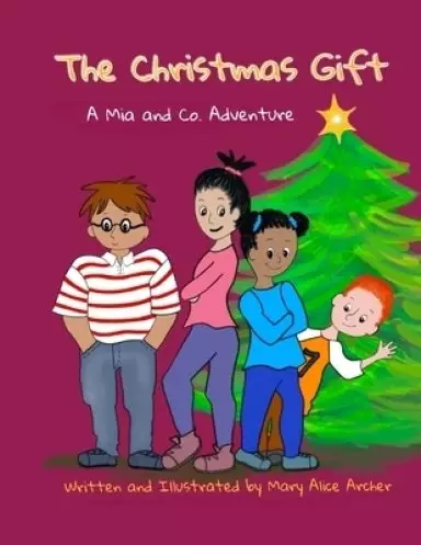The Christmas Gift: A Mia and Co. Adventure