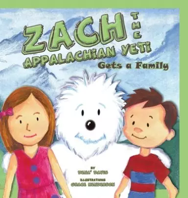 Zach the Appalachian Yeti Gets a Family