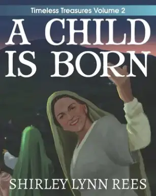 A Child Is Born: The Shepherd's Story