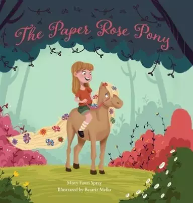 The Paper Rose Pony