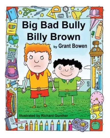 Big Bad Bully Billy Brown