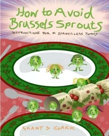 How to Avoid Brussels Sprouts