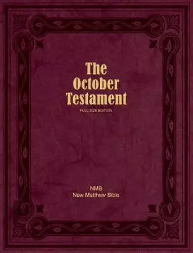 The October Testament: Full Size Edition