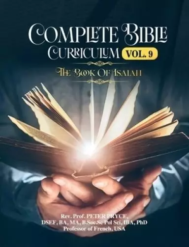 COMPLETE BIBLE CURRICULUM VOL. 9: THE BOOK OF ISAIAH