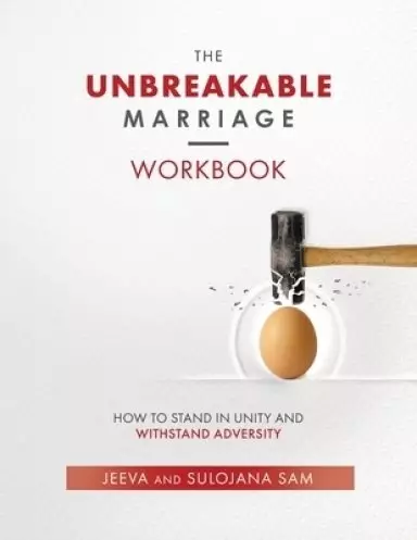 The Unbreakable Marriage Workbook