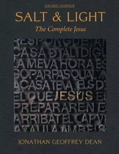 Salt & Light; The Complete Jesus