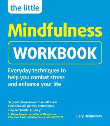 The Little Mindfulness Workbook