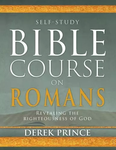 Self-Study Bible Course on Romans: Revealing the Righteousness of God