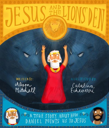 Jesus and the Lions' Den