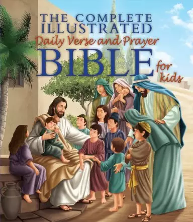 The Complete Illustrated Daily Verse and Prayer Bible