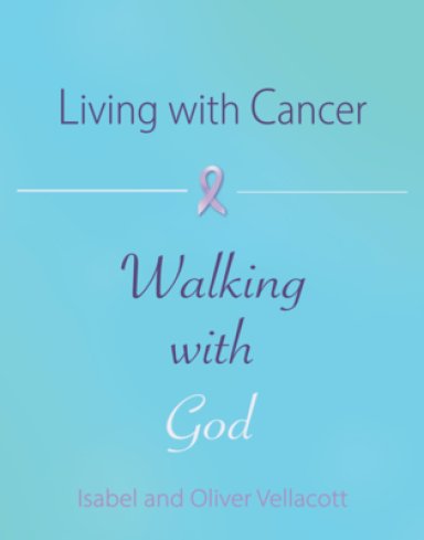 Living with Cancer, Walking with God