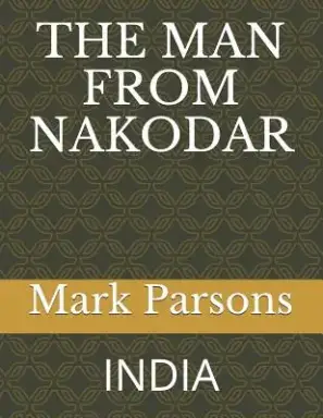 The Man from Nakodar: India