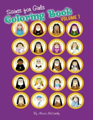 Saints for Girls Coloring Book: Volume 1