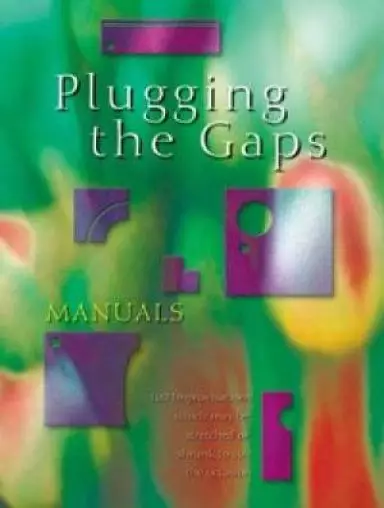 Plugging The Gaps - Manuals