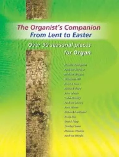 Organist's Companion: Lent to Easter Organ