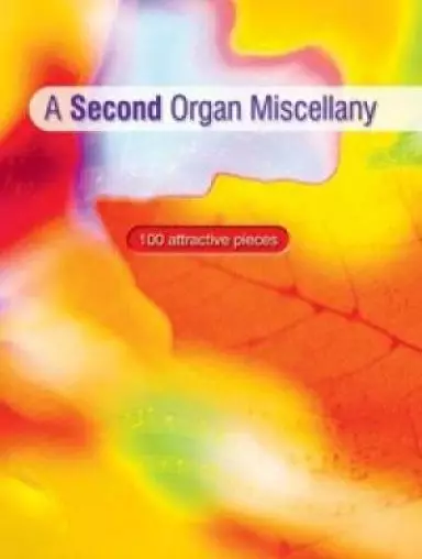 A Second Organ Miscellany