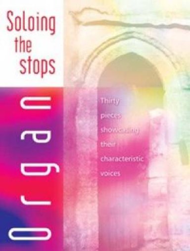 Soloing The Stops - Organ